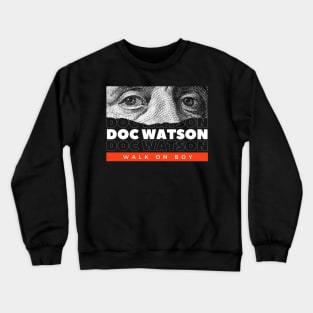 Doc Watson // Money Eye Crewneck Sweatshirt